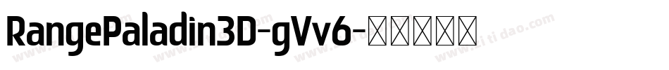 RangePaladin3D-gVv6字体转换