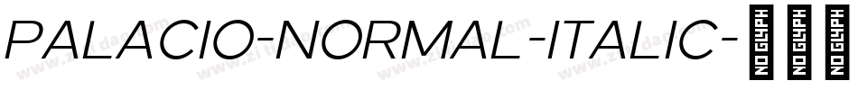 Palacio-Normal-Italic字体转换