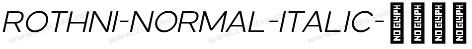 Rothni-Normal-Italic字体转换
