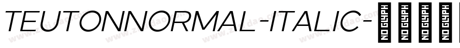 TeutonNormal-Italic字体转换