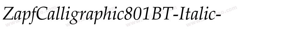 ZapfCalligraphic801BT-Italic字体转换