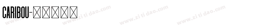 Caribou字体转换