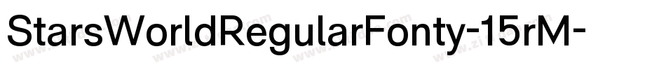StarsWorldRegularFonty-15rM字体转换