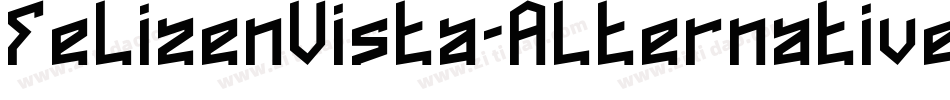 FelizenVista-Alternative字体转换