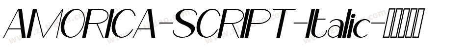 AMORICA-SCRIPT-Italic字体转换