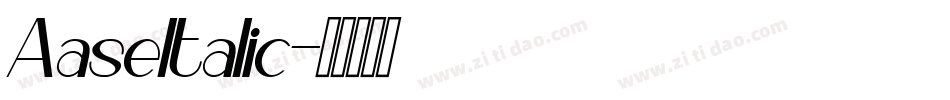 AaseItalic字体转换