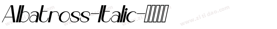 Albatross-Italic字体转换