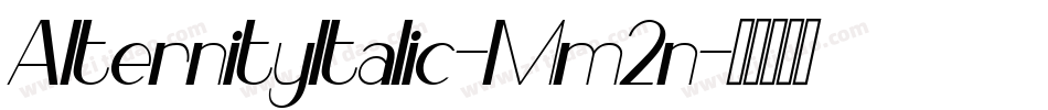 AlternityItalic-Mm2n字体转换
