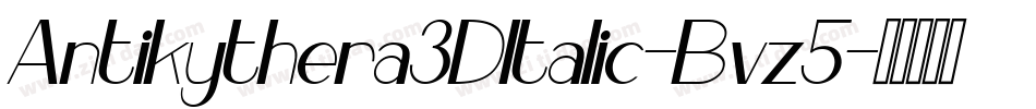 Antikythera3DItalic-Bvz5字体转换