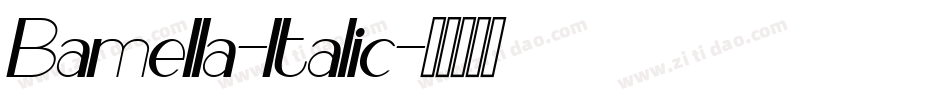 Bamella-Italic字体转换