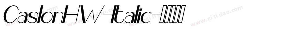 CaslonHW-Italic字体转换