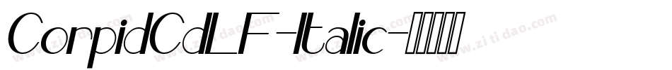 CorpidCdLF-Italic字体转换