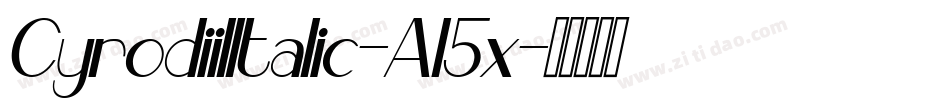 CyrodiilItalic-Al5x字体转换