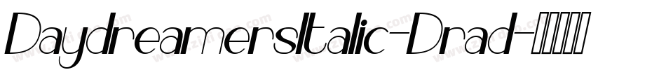 DaydreamersItalic-Drad字体转换