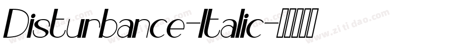 Disturbance-Italic字体转换