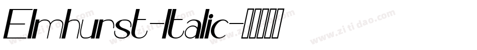 Elmhurst-Italic字体转换