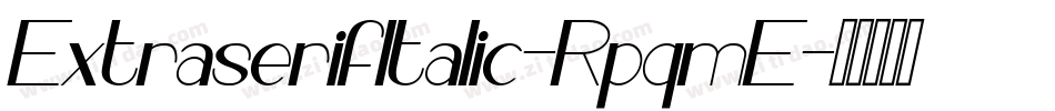 ExtraserifItalic-RpqmE字体转换