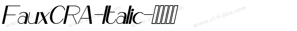 FauxCRA-Italic字体转换