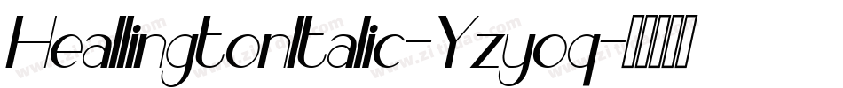 HeallingtonItalic-Yzyoq字体转换
