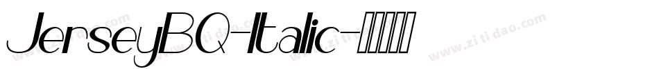 JerseyBQ-Italic字体转换