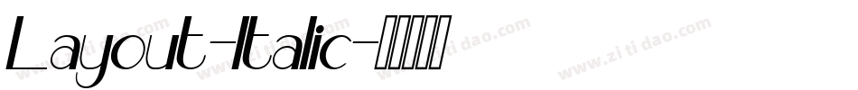Layout-Italic字体转换