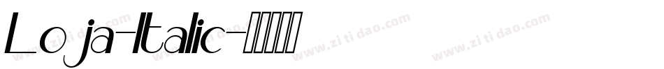 Loja-Italic字体转换