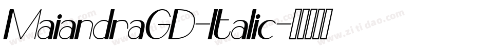 MaiandraGD-Italic字体转换