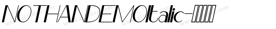 NOTHANDEMOItalic字体转换