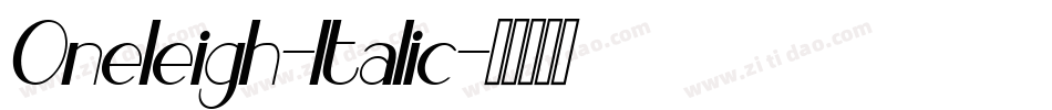 Oneleigh-Italic字体转换