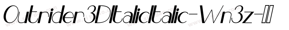 Outrider3DItalicItalic-Wn3z字体转换