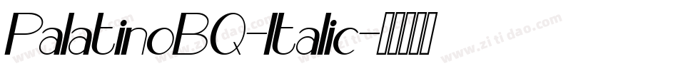 PalatinoBQ-Italic字体转换