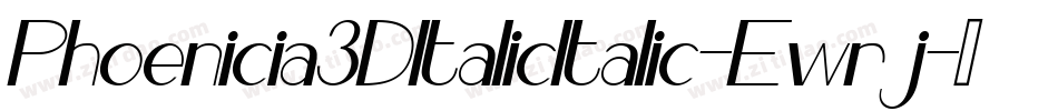 Phoenicia3DItalicItalic-Ewrj字体转换
