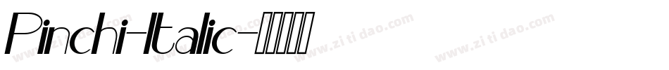Pinchi-Italic字体转换