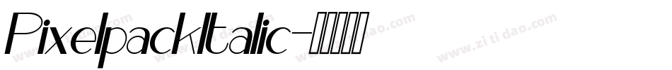 PixelpackItalic字体转换