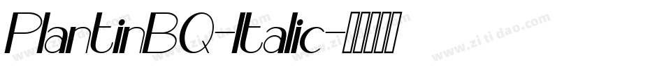 PlantinBQ-Italic字体转换
