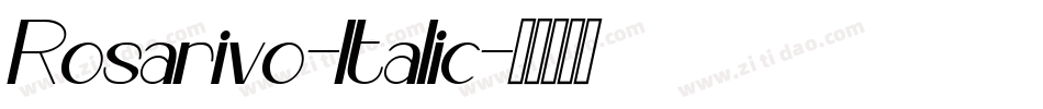 Rosarivo-Italic字体转换