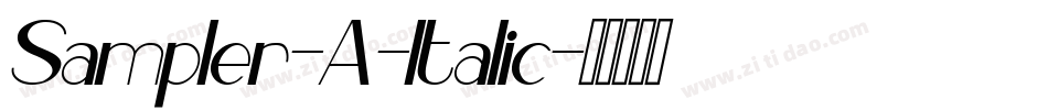 Sampler-A-Italic字体转换 Sampler-A-Italic字体转换