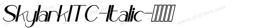 SkylarkITC-Italic字体转换