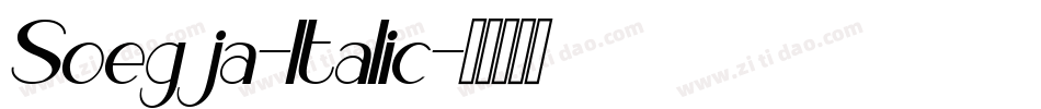 Soegja-Italic字体转换