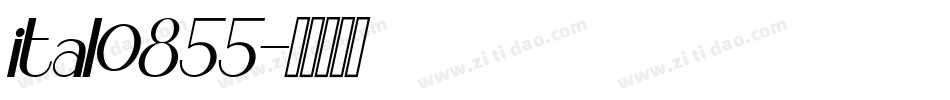 ital0855字体转换