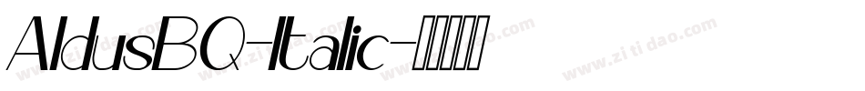 AldusBQ-Italic字体转换