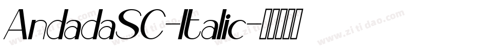 AndadaSC-Italic字体转换