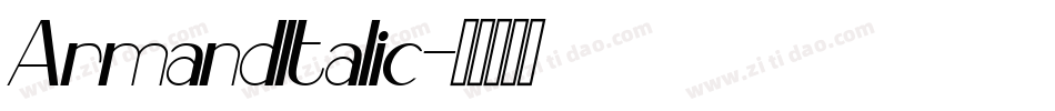 ArmandItalic字体转换