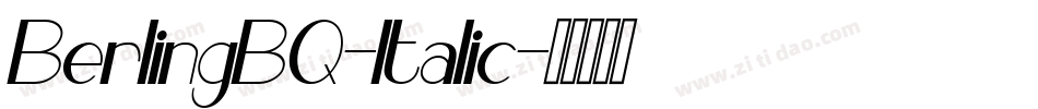 BerlingBQ-Italic字体转换