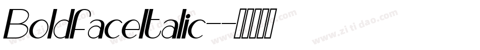 BoldfaceItalic-字体转换