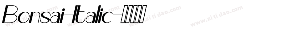 Bonsai-Italic字体转换