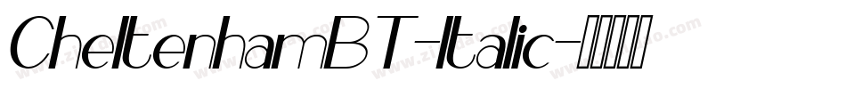 CheltenhamBT-Italic字体转换