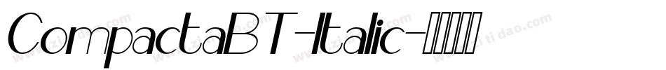 CompactaBT-Italic字体转换