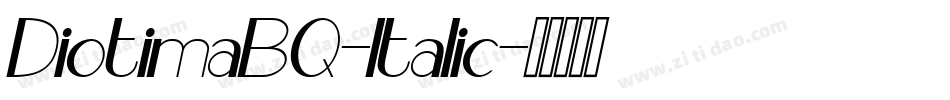 DiotimaBQ-Italic字体转换