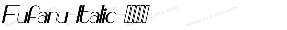 Fufanu-Italic字体转换